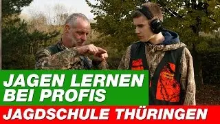 Jagdschule Thüringen, Jagen lernen, Jagdschein machen, Jagdkurse