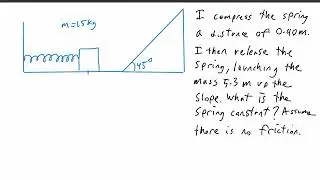 Example Problem - Elastic and Gravitational Potential Energy
