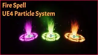 Flame Spell -  Particle System tutorial - [UE4]