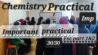 Important practical Chemistry FSC part one and two | All Punjab board important chemistry practical