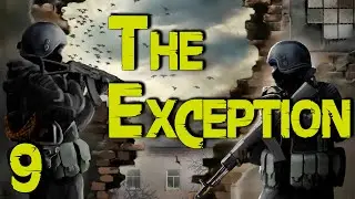 ☢ S.T.A.L.K.E.R. The Exception ☢ #9 Окрестности Припяти. Мира. Слоу. Борей. Кейс с алмазами. Финал.