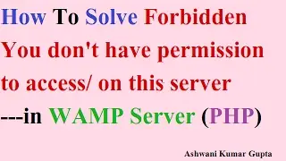 How to Solve WAMP Server Forbidden Error