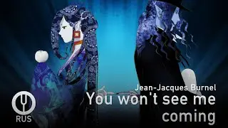 [Gankutsuou на русском] You won't see me coming [Onsa Media]