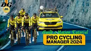 Pro Cycling Manager 24 - Build a Nation Tutorial