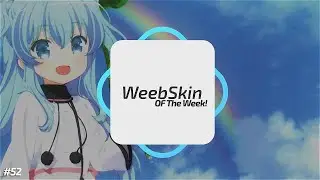osu! 4 Weebskin of TheWeek 05/03/2019