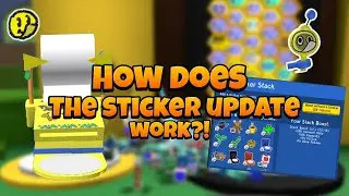 How does the new sticker update work? (Bee Swarm Simulator)