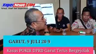 Jaringan Asmara DPRD Garut Hantui Kasus POKIR