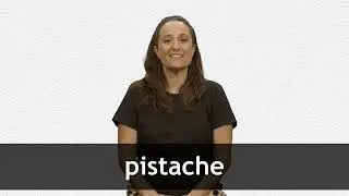 How to pronounce PISTACHE in French