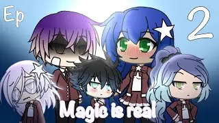 Magic is Real episode 2