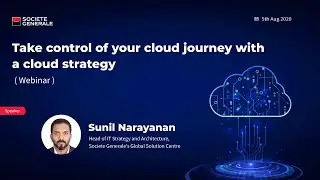 Webinar: Societe Generale | Take control of your cloud journey with a cloud strategy