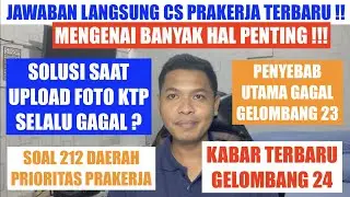 HOT !! PENJELASAN CS !! SOAL UPLOAD FOTO YG GAGAL | PENYEBAB UTAMA GAGAL LOLOS | KABAR GELOMBANG 24