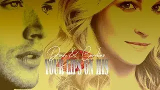 Dean&Caroline :: Your Lips On His
