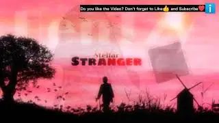 Nightcore' Stranger (By Stellar) | [REVERB]