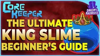 King Slime Over Explained | Core Keeper 1.1