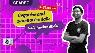 [GRADE 7] LESSON 10: Data Handling(Organise and summarise data)