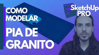 SketchUp Pro - Pia de Granito - Cozinha