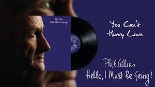 Phil Collins - You Can't Hurry Love (2016 Remaster)