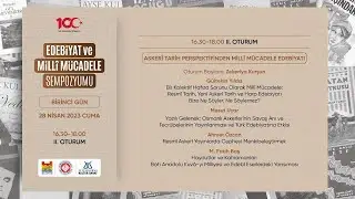 Edebiyat ve Milli Mücadele Sempozyumu - 2. Oturum