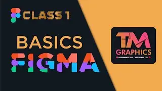 Figma Tutorial - Basics of Figma | Class 1 Introduction & Overview | Urdu  #Figma #TMGraphics #Ui/UX
