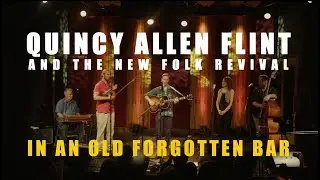 Quincy Allen Flint | In An Old Forgotten Bar | Live at Heartwood