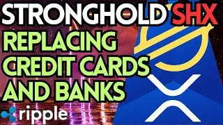 Stronghold SHX REPLACING Credit Card and Bank Fees (XRP/XLM)