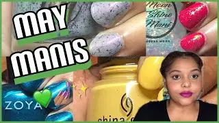 MONTHLY MANIS: MAY | 2O22