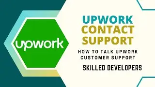 Upwork Contact Support | Really happy Upwork Custom Live chat | Skilled Developers