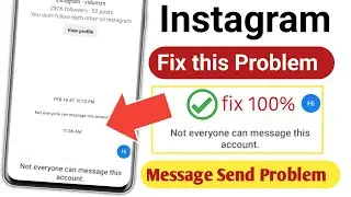 Not everyone can message this account instagram problem | instagram not everyone can message fix