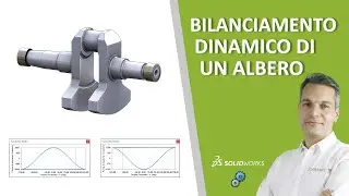 Bilanciamento dinamico in SolidWorks Motion