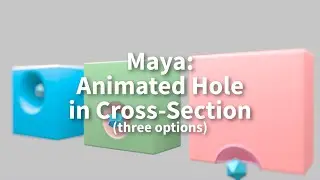 Maya: animating a hole in a cross-section