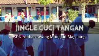 KEREN!! JUARA 1 JINGLE CUCI TANGAN Kec. Mungkid