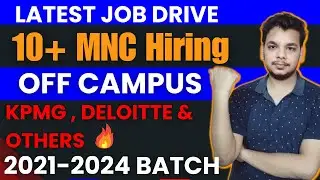 KPMG , Deloitte Hiring 2023 Batch | OFF Campus Drive | 2021 | 2022 | 2023 | 2024 Batch Hiring