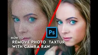 How to remove photo taxtur with camra raw filter in photoshop cc 2020 with Mohsin khan Creation