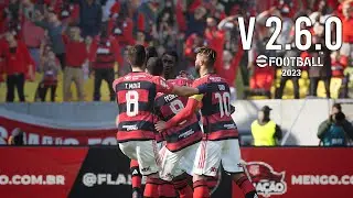 Efootball 2023 - CR Flamengo vs Bayern Munich New Update Version 2.6.0 | PC