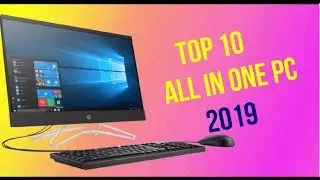 Top 10 All in One PC on Amazon 2019 || All About PC || Latest Updates 2019