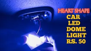 How to Install Cheapest Led Dome Light in your Car I Car Roof Light Installation I