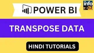 Transpose Data, Reverse Rows, Count Rows in Power BI ~ Tutorials in Hindi