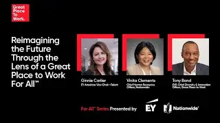 Reimagining the Future Through the Lens of a Great Place to Work For All™
