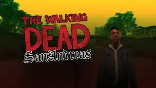 The Walking Dead GTA San Andreas - Gameplay Loquendo | Parte 1