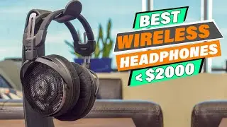 Top-Tier Audio: Best Wireless Headphones Under $2000 (2024)