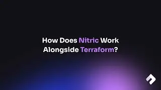 IfC Complements IaC | How Does Nitric Work Alongside Terraform?