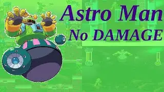 Mega Man 8:Astro Man (NO DAMAGE)