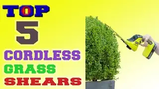 ✅Cordless Grass Shear – Top 5 Best Cordless Grass Shears in 2021.
