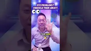 Eye problems? Knuckle them away!