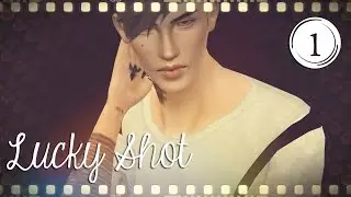 Lucky Shot - Episode 1 (Sims 3 Series)
