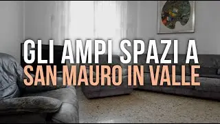 Ampi spazi a San Mauro in Valle