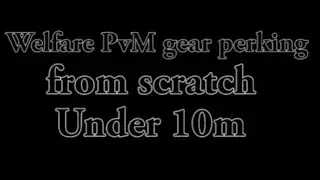 [RS] How to Perk Bossing Gear under 10M From Scratch