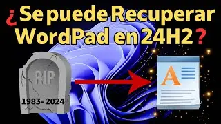 Como RECUPERAR WordPad en Windows 11 24H2