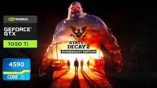 State of Decay 2 Gtx 1050 Ti + i5-4590 | First Few Minutes Gameplay