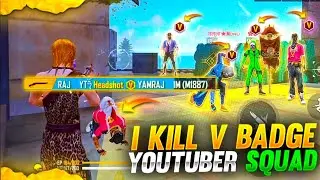 I KILLED V BADGE YOUTUBER SQUAD❤️😍 || I KILLED YAMRAJ GAMING - GARENA FREE FIRE